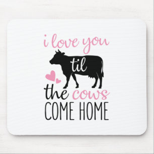 Tapis De Souris Couple Cadeau Je T'Aime Jusqu'À Ce Que Les Vaches