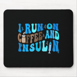 Tapis De Souris Courir sur du café et de l'insuline, humour pour l