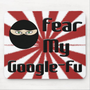 Tapis De Souris Craignez mon Google Fu !