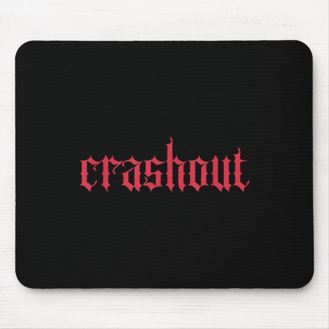 Tapis De Souris Crashout Gothic Lettering _ Bold Streetwear For Th (Devant)
