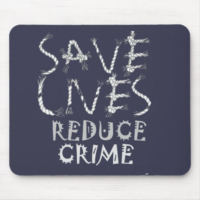 Tapis De Souris Créez votre propre vie sauvez réduisez la criminal (Devant)