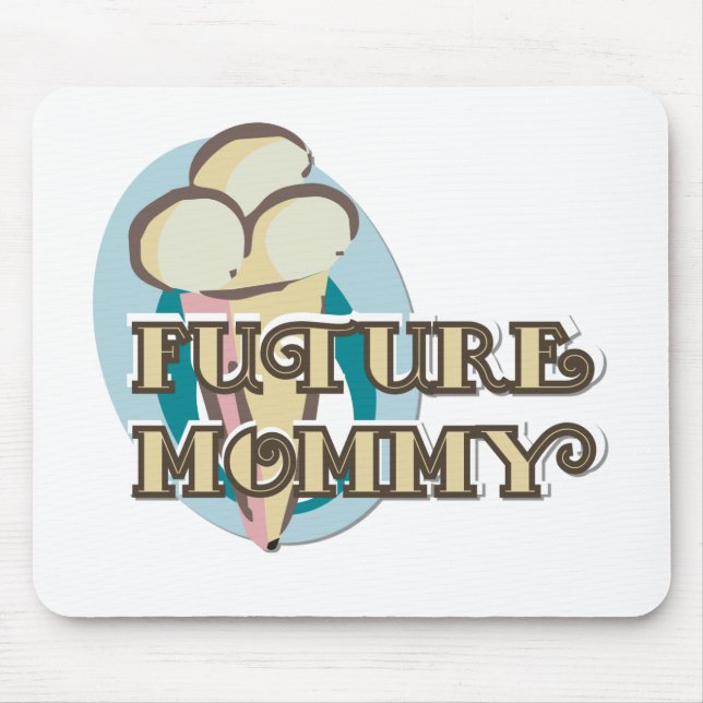 Tapis De Souris Crème glacée Futurs T-shirts et cadeaux maman (Devant)