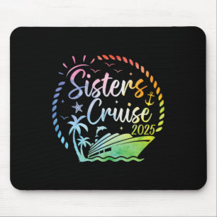 Tapis De Souris Croisière des Sœurs 2025 Filles en Croisière Vacan
