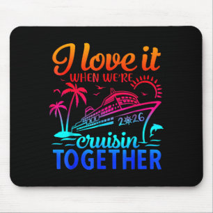 Tapis De Souris Croisière en famille 2026 J'adore quand on croise