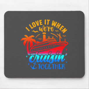 Tapis De Souris Croisière en famille 2026 J'adore quand on fait un