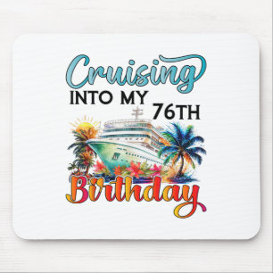 Tapis De Souris Croisière pour mon 76e anniversaire Croisière Anni