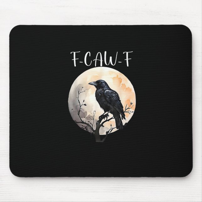 Tapis De Souris Crow F-Caw-F Funny Bird Aesthetic Casual (Devant)