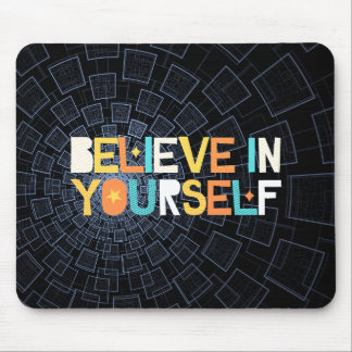 Tapis De Souris Croyez en votre souris Abstraite Pad