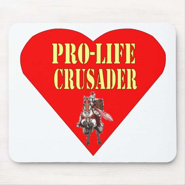 TAPIS DE SOURIS CRUSADER ANTI-AVORTEMENT (Devant)