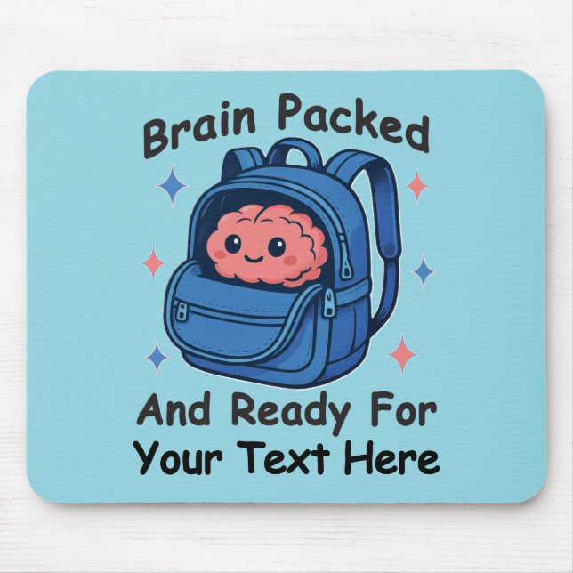 Tapis De Souris Cute Back-to-School Customizable “Brain Ready" (Devant)