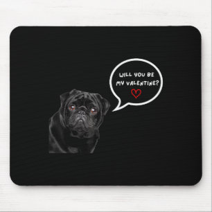 Tapis De Souris Cute Black Pug Saint-Valentin Drôle de Vêtements C