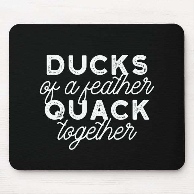 Tapis De Souris Cute Funny Canards Puns Citation II Black Ver (Devant)