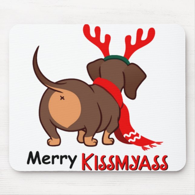 Tapis De Souris Dachshund merry kissmyass xmas amant dachshund chi (Devant)