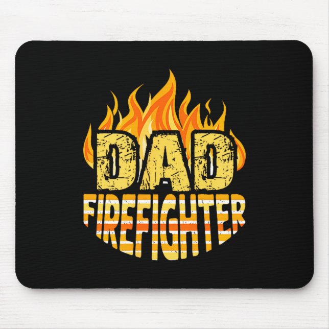 Tapis De Souris Dad Firefighter Fireman Gift Proud Firefighter Quo (Devant)