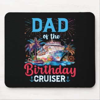 Tapis De Souris Dad Of The Birthday Cruiser Funny Cruise Birthday 