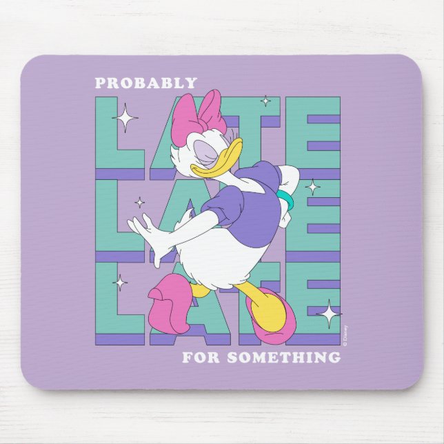 Tapis De Souris Daisy "Probably Late" Retro Statement Graphic (Devant)