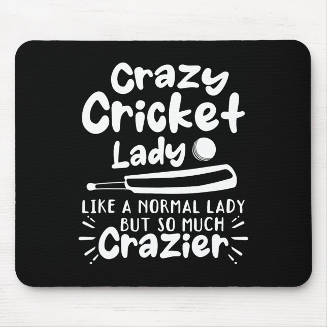 Tapis De Souris Dame de cricket folle comme une dame normale mais  (Devant)