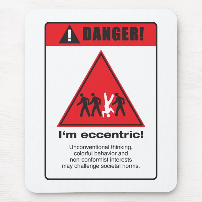 Tapis De Souris Danger ! Excentrique (Devant)