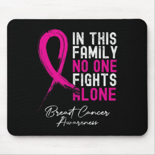 Tapis De Souris Dans Cette Famille, Personne Ne Lutte Seul Cancer 