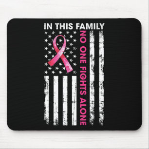 Tapis De Souris Dans Cette Famille, Personne Ne Lutte Seul Cancer 