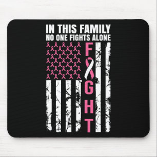 Tapis De Souris Dans Cette Famille, Personne Ne Lutte Seul Cancer 