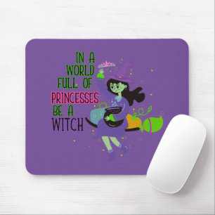 Tapis De Souris Dans un monde plein de princesses soyez sorcières