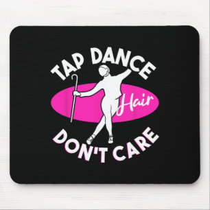 Tapis De Souris Danse de claquettes cheveux s'en fichent, Danseur