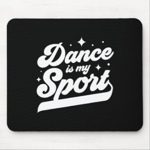 Tapis De Souris Danse Est Mon Sport Danse Danser Femmes Hommes Fil