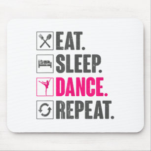 Tapis De Souris Danser Dormir Danser Répéter Danser Vintage Danser