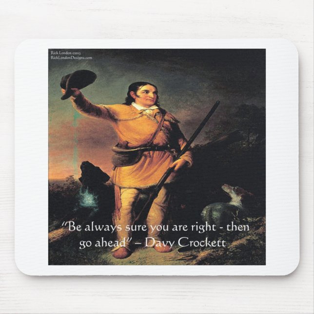 Tapis De Souris Davy Crocket "Go Ahead" Citation de sagesse (Devant)