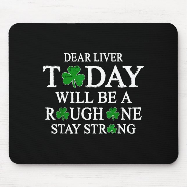 Tapis De Souris Dear Liver Irish St Patricks Day Men  (Devant)