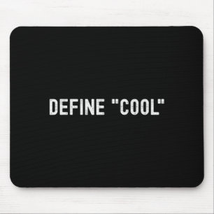 Tapis De Souris Définir Citation Drôle Sarcasique Drôle Humour Spi