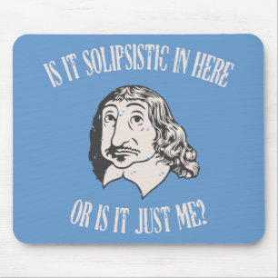 Tapis De Souris Descartes Solipsistic