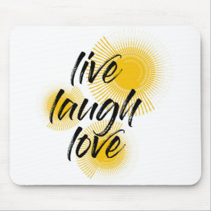 Tapis De Souris Design moderne, gai, tendance Live Laugh Love