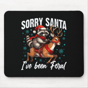 Tapis De Souris Désolé Père Noël J'ai été Feral Cute Raccoon Noël