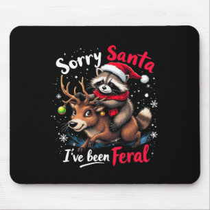 Tapis De Souris Désolé Père Noël J'ai été Feral Raccoon Funny Chri