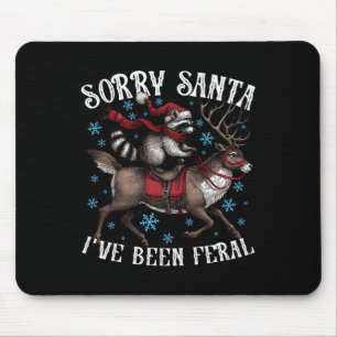 Tapis De Souris Désolé Père Noël Je suis Feral Raccoon Santa Hat F