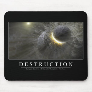 Tapis De Souris Destruction : Citation inspirée 2
