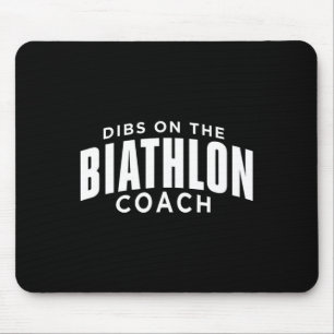 Tapis De Souris Dibs Sur L'Entraîneur De Biathlon Funny Coach De B