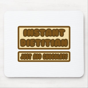 Tapis De Souris Diététiste Instant ... Ajouter simplement du choco