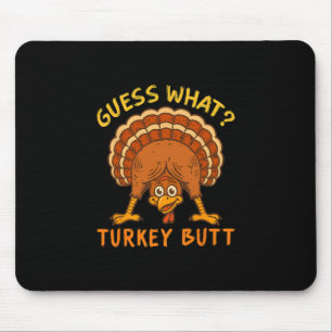Tapis De Souris Dinde de poulet drôle de Thanksgiving devine quoi