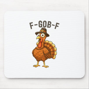 Tapis De Souris Dindeur-dindeur Citation drôle de dinde de Thanksg