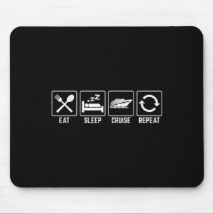 Tapis De Souris Dîner Croisière Sleep Répéter Vacances Croisière F