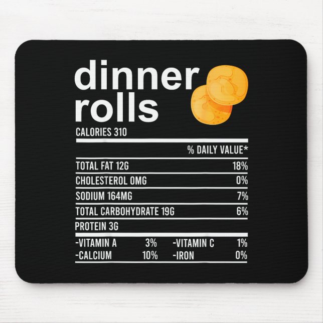 Tapis De Souris Dinner Rolls Nutrition Facts Apparel Funny Thanksg (Devant)
