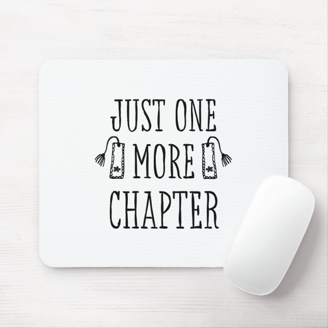 Tapis De Souris Dire drôle d'amateur de livres Juste un chapitre d (Avec souris)