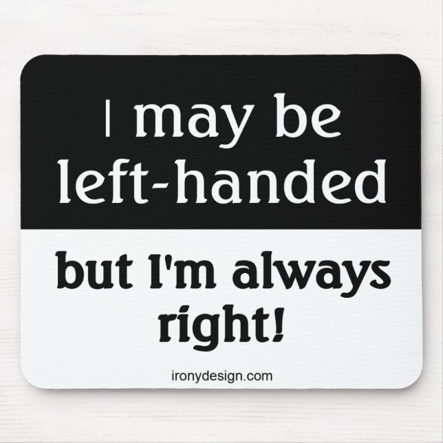 Tapis De Souris Dire gaucher de personnes (Devant)