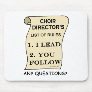 Tapis De Souris Directeur du choeur Liste des règles