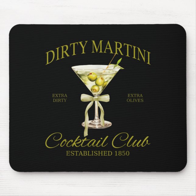 Tapis De Souris Dirty Bachelorette Martini Tail Club Martini Drink (Devant)