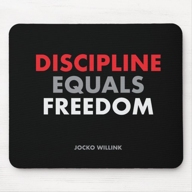 Tapis De Souris "Discipline égale liberté" Jocko Willink (Devant)