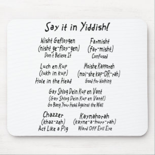 Tapis De Souris Dites-le dans Yiddish